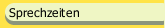 Sprechzeiten